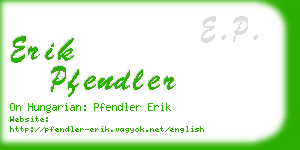 erik pfendler business card